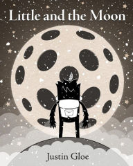 Little and the Moon - Justin Gloe