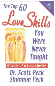 Love Skills You Were Never Taught: Secrets of a Love Master