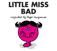 Little Miss Bad Roger Hargreaves Author