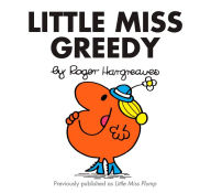 Little Miss Greedy Roger Hargreaves Author