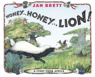 Honey... Honey... Lion! - Jan Brett