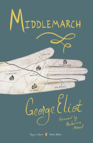 Middlemarch: (Penguin Classics Deluxe Edition) George Eliot Author