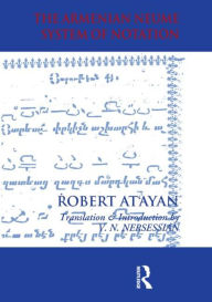 Armenian Neume System of Notation: Study and Analysis R. A. At'ayan Author
