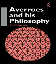 Averroes and His Philosophy Oliver Leaman Author