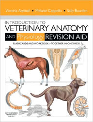 Introduction to Veterinary Anatomy and Physiology Revision Aid Package: Workbook and Flashcards - Sally J. Bowden