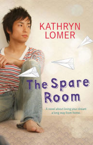 The Spare Room Kathryn Lomer Author