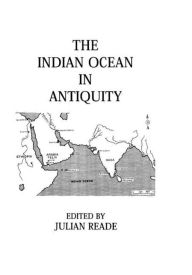 Indian Ocean In Antiquity Julian Reade Author