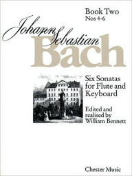6 Sonatas for Flute and Keyboard - Book Two Nos. 4-6 Johann Sebastian Bach Composer