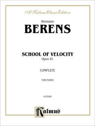School of Velocity, Op. 61: Complete Johann Herman Berens Composer