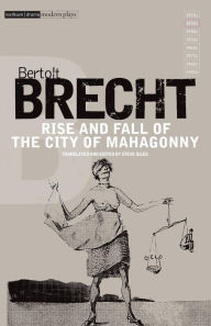 Rise and Fall of the City of Mahagonny Bertolt Brecht Author