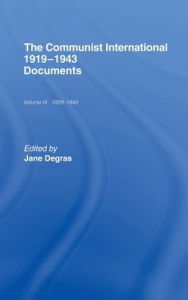 Communist International Documents, Vol. 2 Jane Degras Author