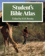 Student's Bible Atlas H. H. Rowley Editor