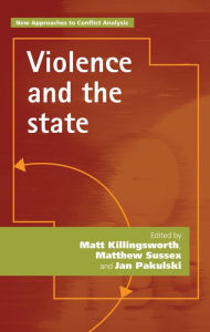 Violence and the state Matt Killingsworth Editor