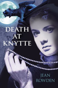 Death at Knytte - Jean Rowden