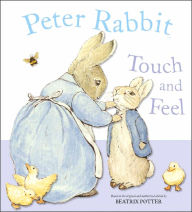 Peter Rabbit Touch and Feel Beatrix Potter Author