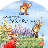 Where are You Peter Rabbit? (Bouncy) - Beatrix Potter