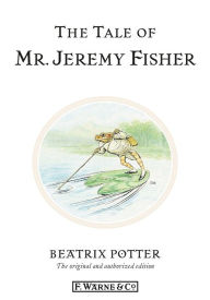 The Tale of Mr. Jeremy Fisher Beatrix Potter Author