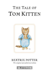 The Tale of Tom Kitten Beatrix Potter Author