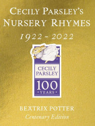 Cecily Parsley's Nursery Rhymes Beatrix Potter Author