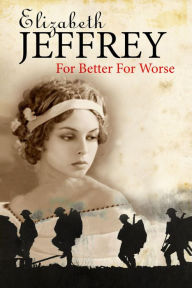 For Better, For Worse - Elizabeth Jeffrey