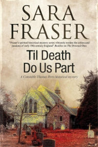 Til Death do Us Part Sara Fraser Author