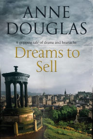 Dreams to Sell Douglas Anne Author