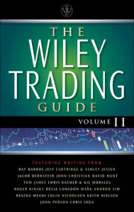 The Wiley Trading Guide, Volume II Wiley Author