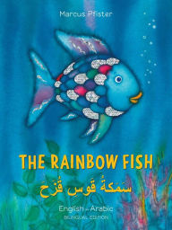 The Rainbow Fish/Bi:libri - Eng/Arabic PB Marcus Pfister Author