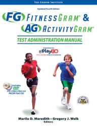 Fitnessgram & Activitygram Test Administration Manual-Updated 4th Edition - The Cooper Institute