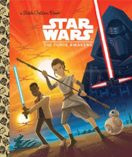 Star Wars: The Force Awakens (Star Wars) - Golden Books