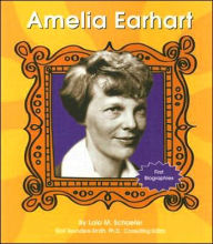 Amelia Earhart - Lola M. Schaefer