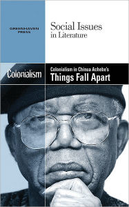 Colonialism in Chinua Achebe's Things Fall Apar - Louise Hawker