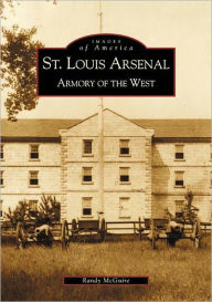 St. Louis Arsenal by Randy Mcguire Paperback | Indigo Chapters