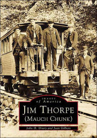 Jim Thorpe (Mauch Chunk) John H. Drury Author