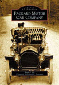 Packard Motor Car Company Evan P. Ide Author