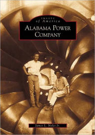 Alabama Power Company James L. Noles Jr. Author