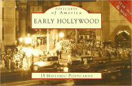 Early Hollywood, California [Postcards of America Series] - Robert W. Nudelman