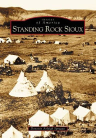 Standing Rock Sioux Donovin Arleigh Sprague Author