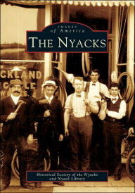The Nyacks (Images of America Series) Staff of The Historical Society of the Nyacks Author