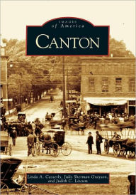 Canton, New York (Images of America Series) Linda A. Casserly Author