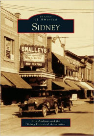 Sidney, New York (Images of America Series) Erin Andrews Author
