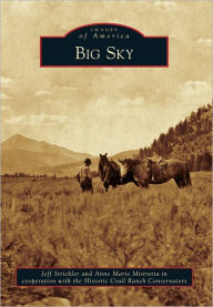 Big Sky Jeff Strickler Author