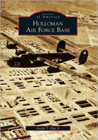 Holloman Air Force Base Joseph T. Page II Author