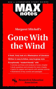 Gone with the Wind (MAXNotes Literature Guides) Gail Rae Author