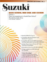 Suzuki Bass School MIDI Disk Acc./CD-ROM, Vol 1: MIDI Disk & CD-ROM Gary Karr Author