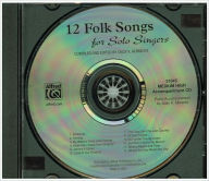 12 Folk Songs for Solo Singers: Arranged for Solo Voice and Piano for Recitals, Concerts, and Contests (Medium High Voice) Sally K. Albrecht Editor