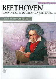 Sonata No. 26 in E-flat Major, Op. 81a: Das Lebewohl Ludwig van Beethoven Composer