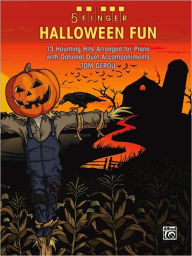5 Finger Halloween Fun: 13 Haunting Hits Arranged for Piano with Optional Duet Accompaniments Alfred Music Author