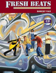 Fresh Beats: A Standards Based Hip-Hop Curriculum, Book & CD - Robert Vagi