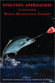 Evolving Approaches to Managing Marine Recreational Fisheries - Vishwanie Maharaj